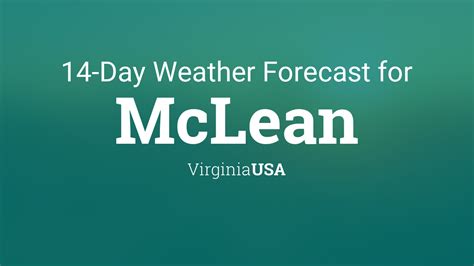 Be prepared with the most accurate 10-day forecast for McLean, VA, United States with highs, lows, chance of precipitation from The Weather Channel and Weather.com